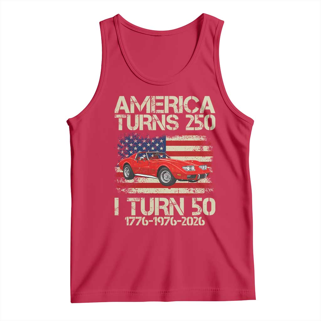 America Turns 250 I Turn 50 1976 50th Birthday Tank Top Sports Car Retro Americana