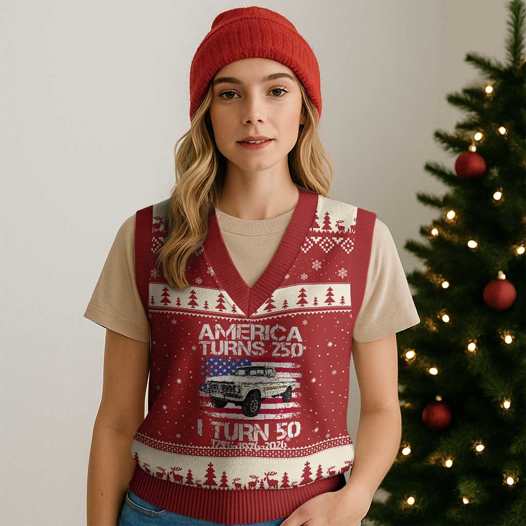 America Turns 250 I Turn 50 1976 50th Birthday V-Neck Knit Sweater Vest Vintage Classic Original American Old Pickup Truck