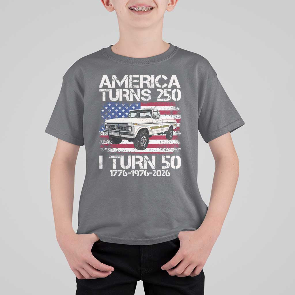 America Turns 250 I Turn 50 1976 50th Birthday T Shirt For Kid Vintage Classic Original American Old Pickup Truck