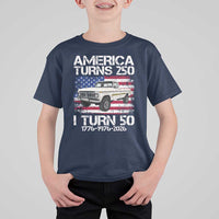 America Turns 250 I Turn 50 1976 50th Birthday T Shirt For Kid Vintage Classic Original American Old Pickup Truck