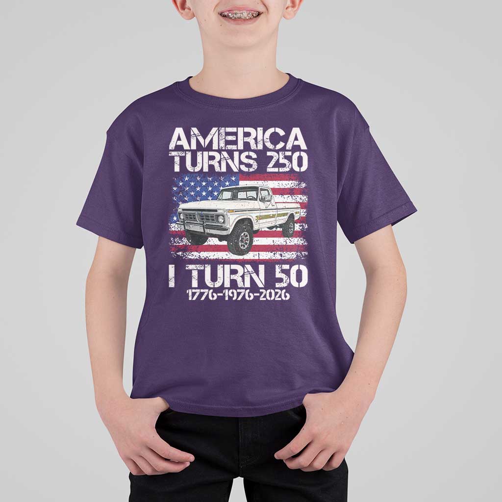 America Turns 250 I Turn 50 1976 50th Birthday T Shirt For Kid Vintage Classic Original American Old Pickup Truck