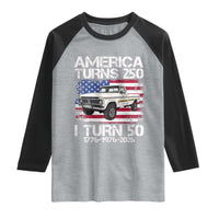 America Turns 250 I Turn 50 1976 50th Birthday Raglan Shirt Vintage Classic Original American Old Pickup Truck