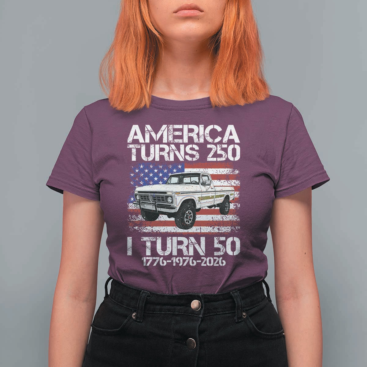 America Turns 250 I Turn 50 1976 50th Birthday T Shirt For Women Vintage Classic Original American Old Pickup Truck