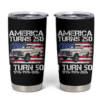 America Turns 250 I Turn 50 1976 50th Birthday Tumbler Cup Vintage Classic Original American Old Pickup Truck