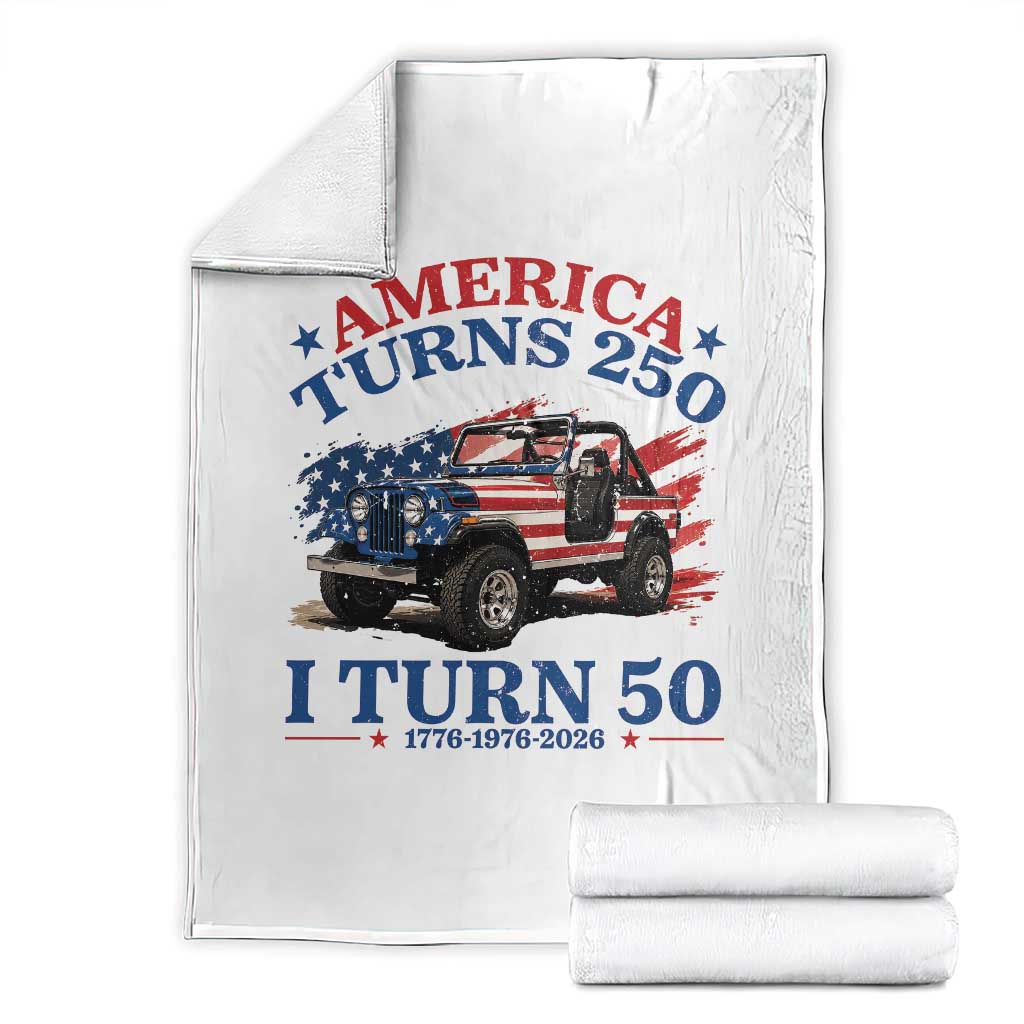 America Turns 250 I Turn 50 1976 50th Birthday Throw Blanket Compact Classic Off-road SUV