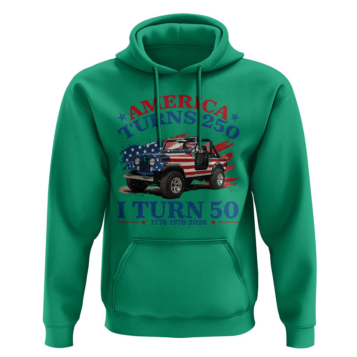 America Turns 250 I Turn 50 1976 50th Birthday Hoodie Compact Classic Off-road SUV