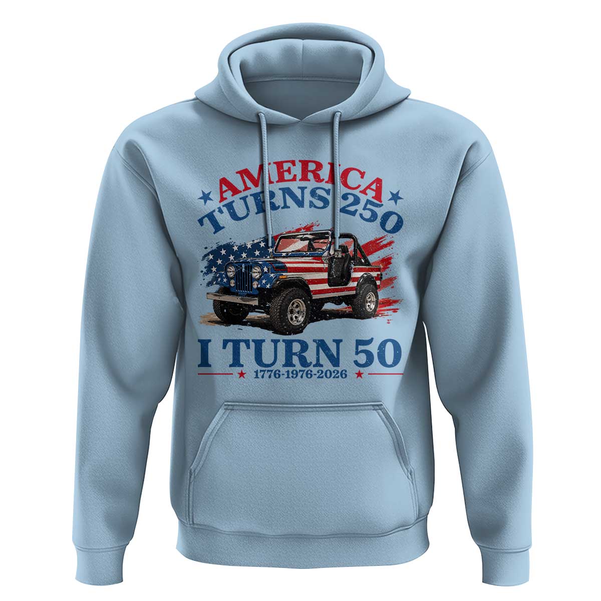 America Turns 250 I Turn 50 1976 50th Birthday Hoodie Compact Classic Off-road SUV
