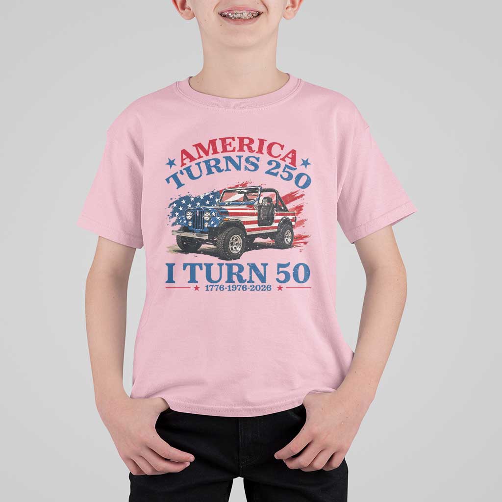 America Turns 250 I Turn 50 1976 50th Birthday T Shirt For Kid Compact Classic Off-road SUV