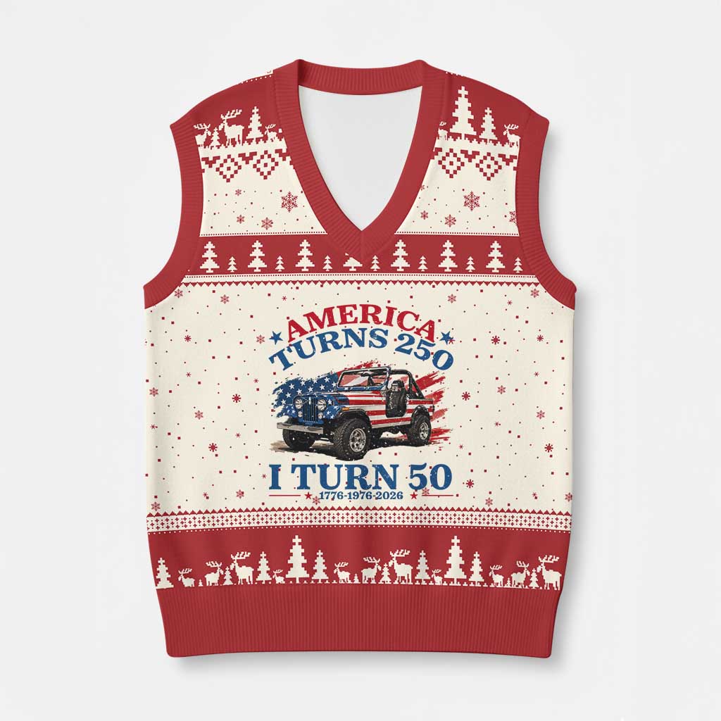 America Turns 250 I Turn 50 1976 50th Birthday V-Neck Knit Sweater Vest Compact Classic Off-road SUV