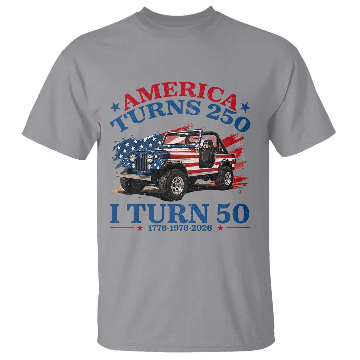 America Turns 250 I Turn 50 1976 50th Birthday T Shirt Compact Classic Off-road SUV