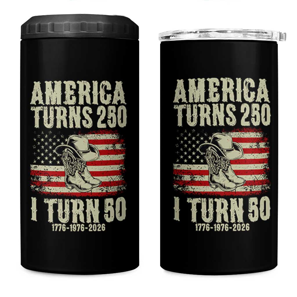 America Turns 250 I Turn 50 1976 50th Birthday 4 in 1 Can Cooler Tumbler Patriotic Cowboy Cowgirl Rodeo 4th of July
