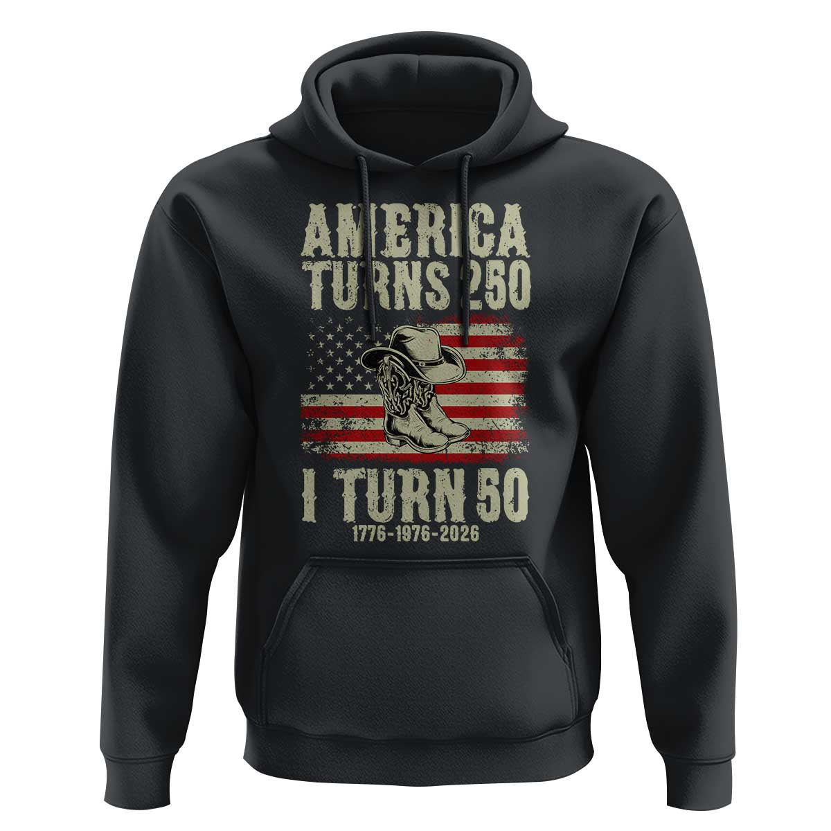 America Turns 250 I Turn 50 1976 50th Birthday Hoodie Patriotic Cowboy Cowgirl Rodeo 4th of July