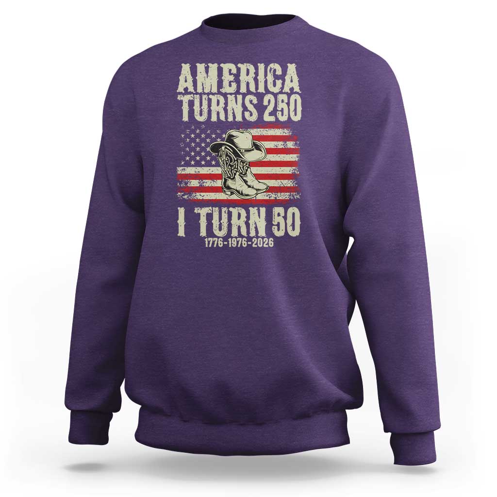 America Turns 250 I Turn 50 1976 50th Birthday Sweatshirt Patriotic Cowboy Cowgirl Rodeo 4th of July