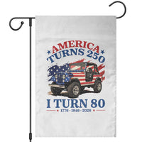 America Turns 250 I Turn 80 1946 80th Birthday Garden Flag Compact Classic Off-road SUV