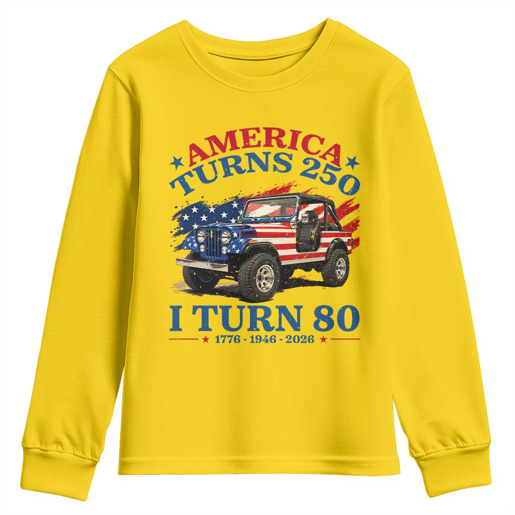 America Turns 250 I Turn 80 1946 80th Birthday Youth Sweatshirt Compact Classic Off-road SUV
