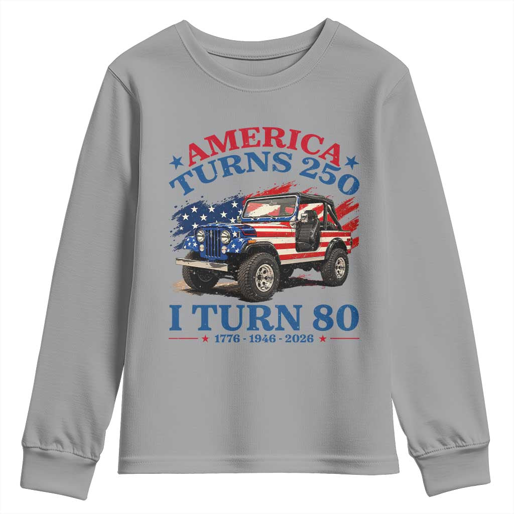 America Turns 250 I Turn 80 1946 80th Birthday Youth Sweatshirt Compact Classic Off-road SUV