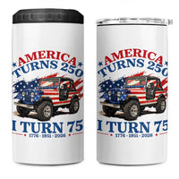 America Turns 250 I Turn 75 1951 75th Birthday 4 in 1 Can Cooler Tumbler Compact Classic Off-road SUV