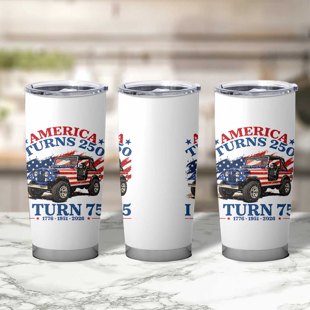 America Turns 250 I Turn 75 1951 75th Birthday Tumbler Cup Compact Classic Off-road SUV