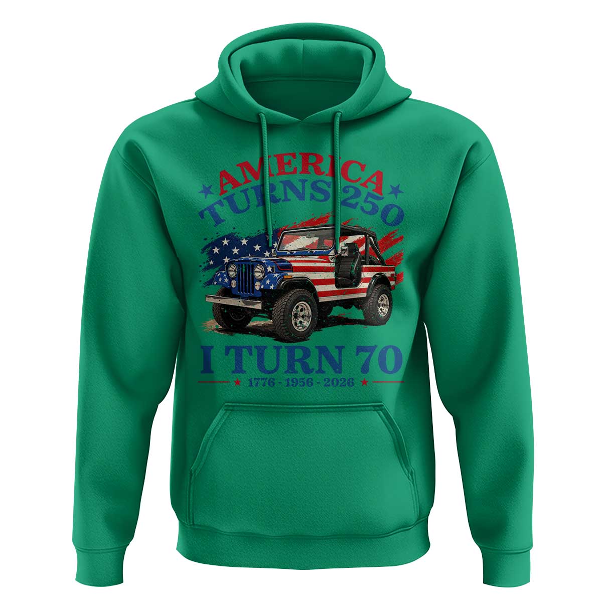 America Turns 250 I Turn 70 1956 70th Birthday Hoodie Compact Classic Off-road SUV