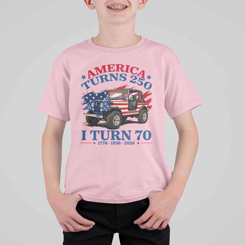 America Turns 250 I Turn 70 1956 70th Birthday T Shirt For Kid Compact Classic Off-road SUV