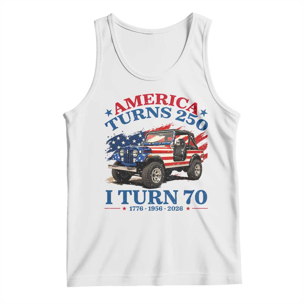 America Turns 250 I Turn 70 1956 70th Birthday Tank Top Compact Classic Off-road SUV