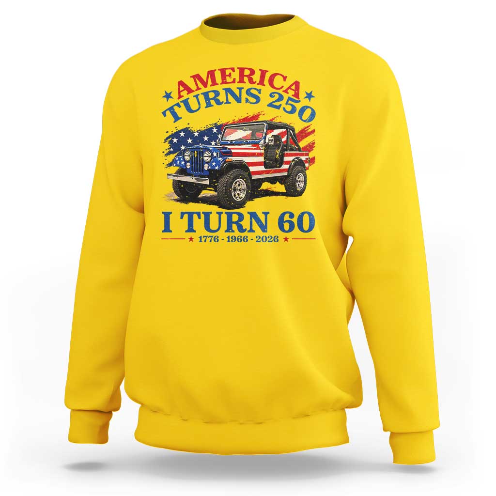 America Turns 250 I Turn 60 1966 60th Birthday Sweatshirt Compact Classic Off-road SUV