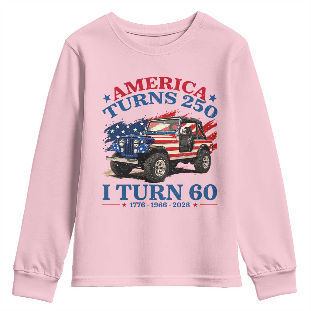 America Turns 250 I Turn 60 1966 60th Birthday Youth Sweatshirt Compact Classic Off-road SUV