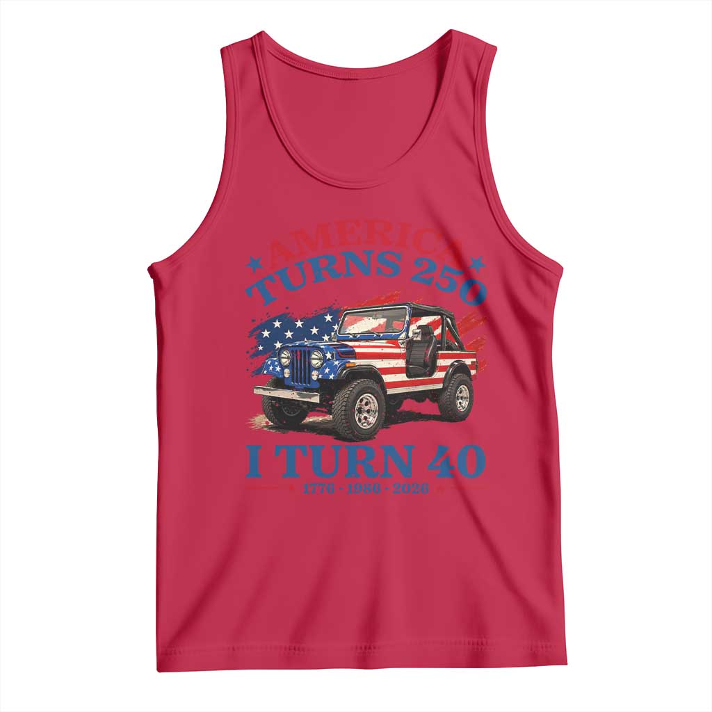 America Turns 250 I Turn 40 1986 40th Birthday Tank Top Compact Classic Off-road SUV