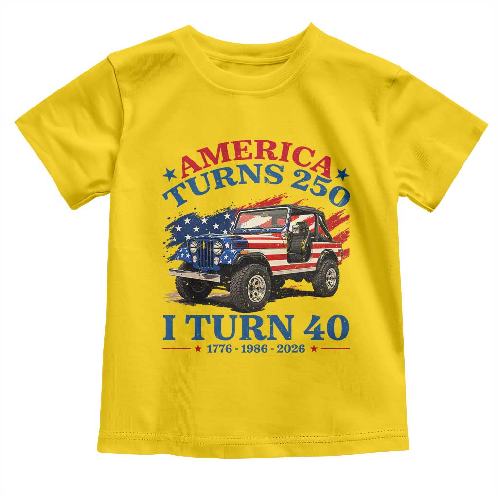 America Turns 250 I Turn 40 1986 40th Birthday Toddler T Shirt Compact Classic Off-road SUV
