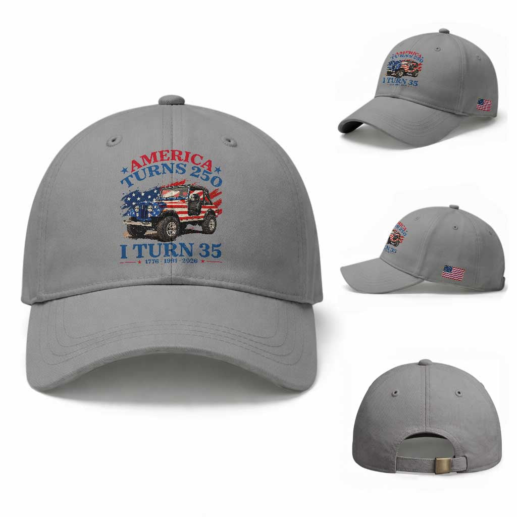 America Turns 250 I Turn 35 1991 35th Birthday Baseball Cap Compact Classic Off-road SUV