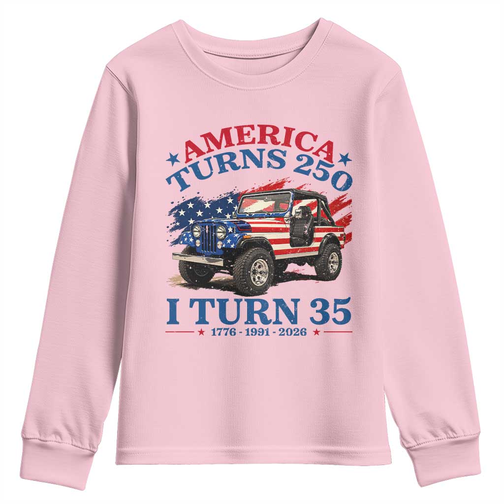 America Turns 250 I Turn 35 1991 35th Birthday Youth Sweatshirt Compact Classic Off-road SUV