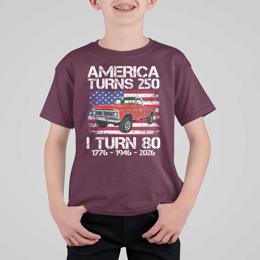 America Turns 250 I Turn 80 1946 80th Birthday T Shirt For Kid Vintage Classic Original American Old Pickup Truck