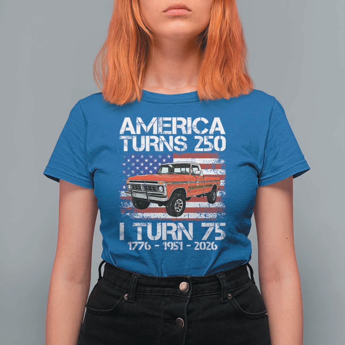 America Turns 250 I Turn 75 1951 75th Birthday T Shirt For Women Vintage Classic Original American Old Pickup Truck