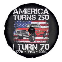 America Turns 250 I Turn 70 1956 70th Birthday Spare Tire Cover Vintage Classic Original American Old Pickup Truck