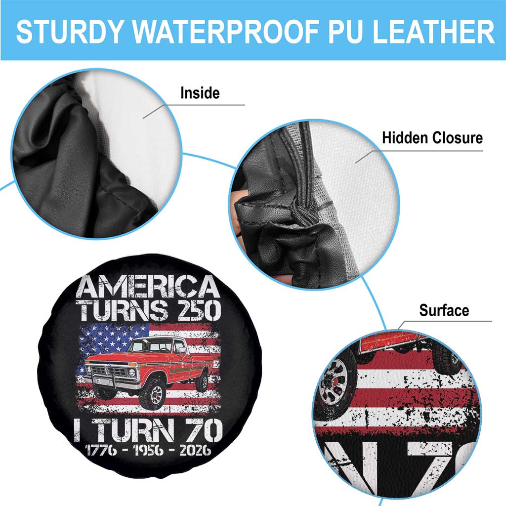 America Turns 250 I Turn 70 1956 70th Birthday Spare Tire Cover Vintage Classic Original American Old Pickup Truck