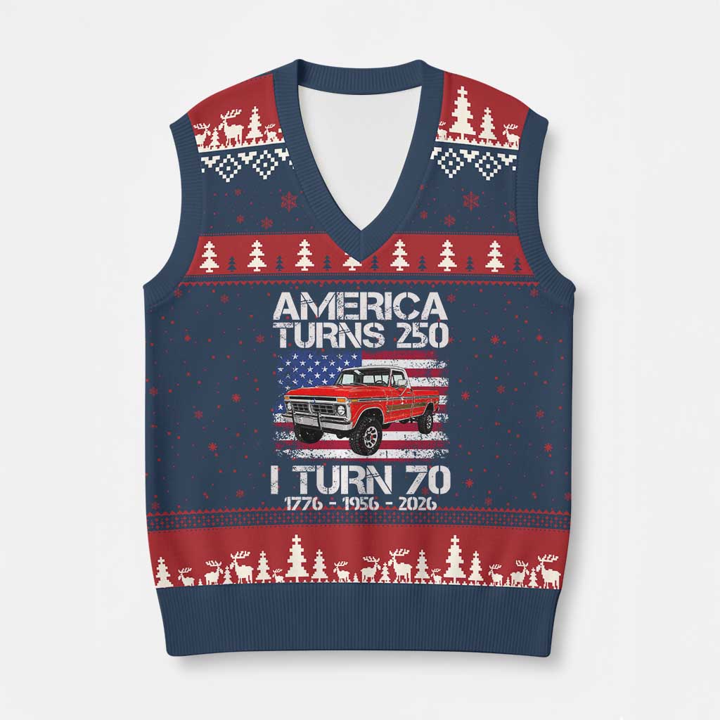 America Turns 250 I Turn 70 1956 70th Birthday V-Neck Knit Sweater Vest Vintage Classic Original American Old Pickup Truck