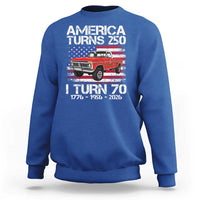 America Turns 250 I Turn 70 1956 70th Birthday Sweatshirt Vintage Classic Original American Old Pickup Truck