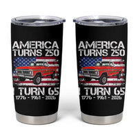 America Turns 250 I Turn 65 1961 65th Birthday Tumbler Cup Vintage Classic Original American Old Pickup Truck