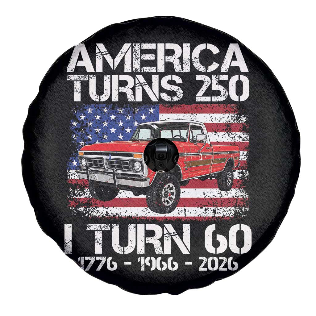 America Turns 250 I Turn 60 1966 60th Birthday Spare Tire Cover Vintage Classic Original American Old Pickup Truck