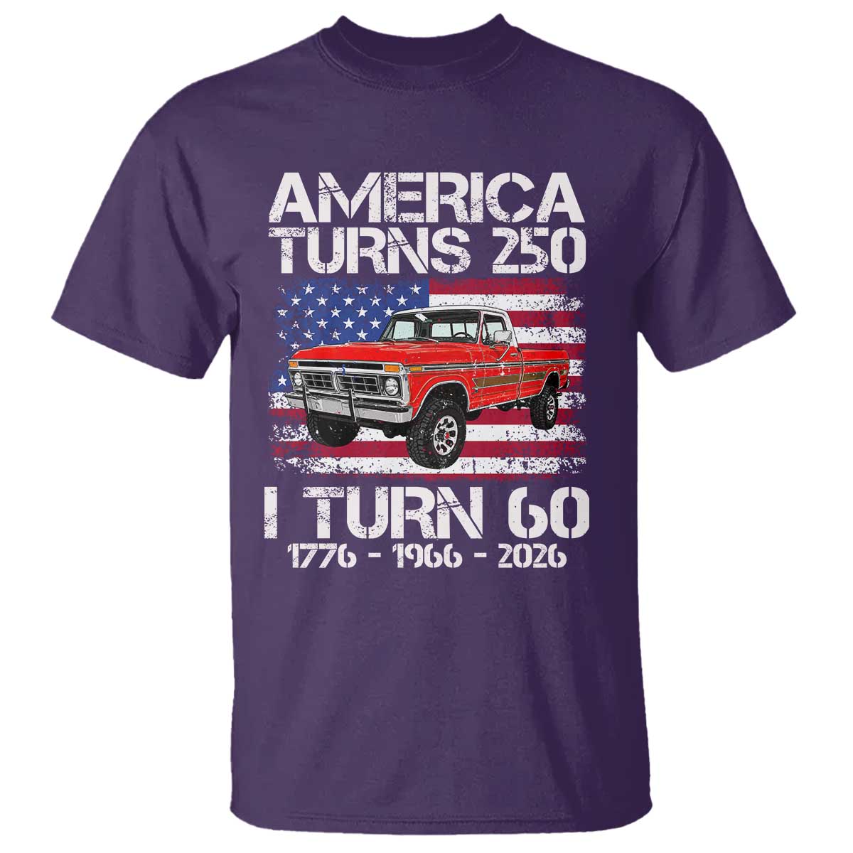 America Turns 250 I Turn 60 1966 60th Birthday T Shirt Vintage Classic Original American Old Pickup Truck