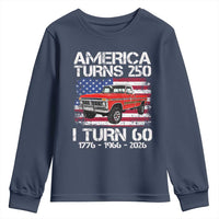 America Turns 250 I Turn 60 1966 60th Birthday Youth Sweatshirt Vintage Classic Original American Old Pickup Truck