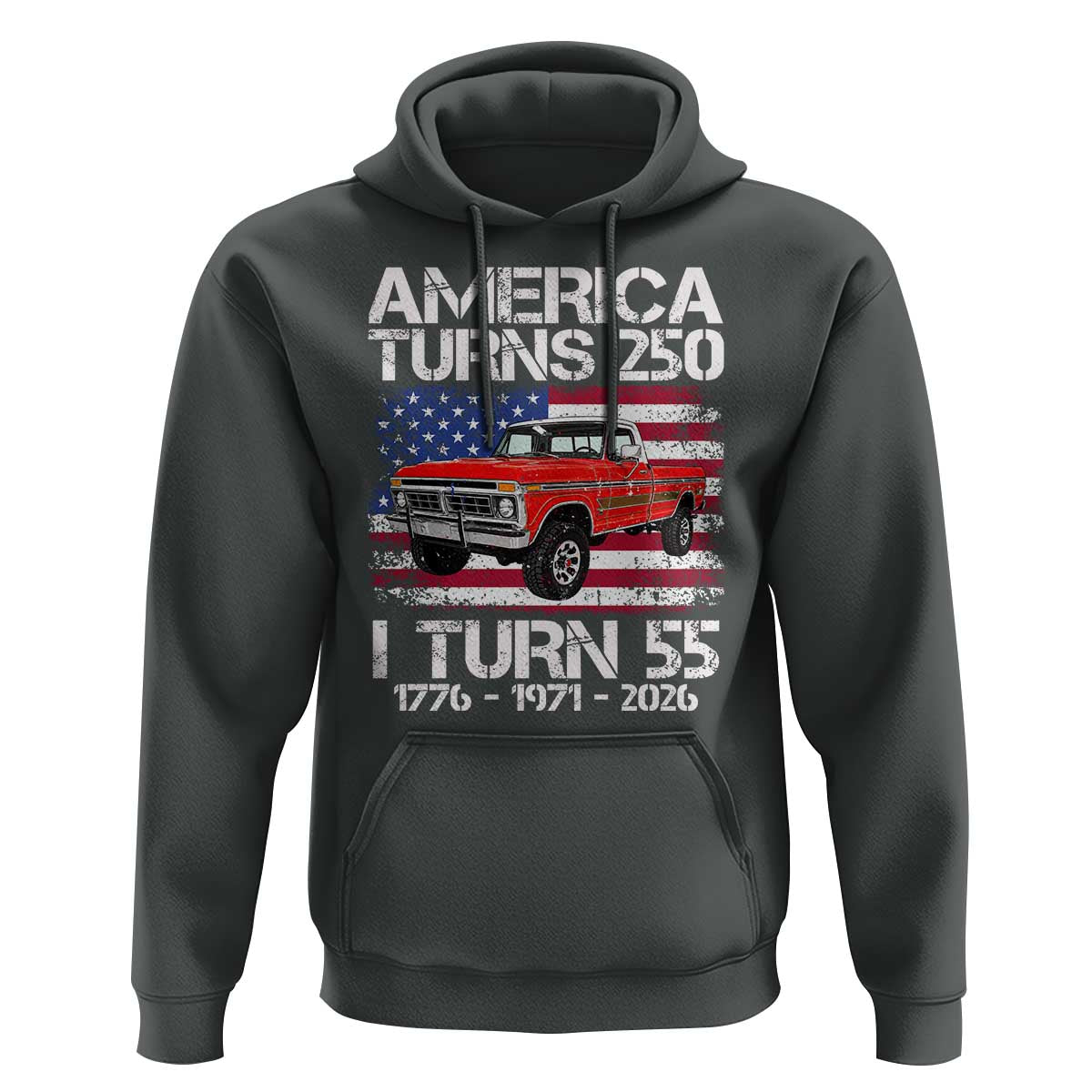 America Turns 250 I Turn 55 1971 55th Birthday Hoodie Vintage Classic Original American Old Pickup Truck