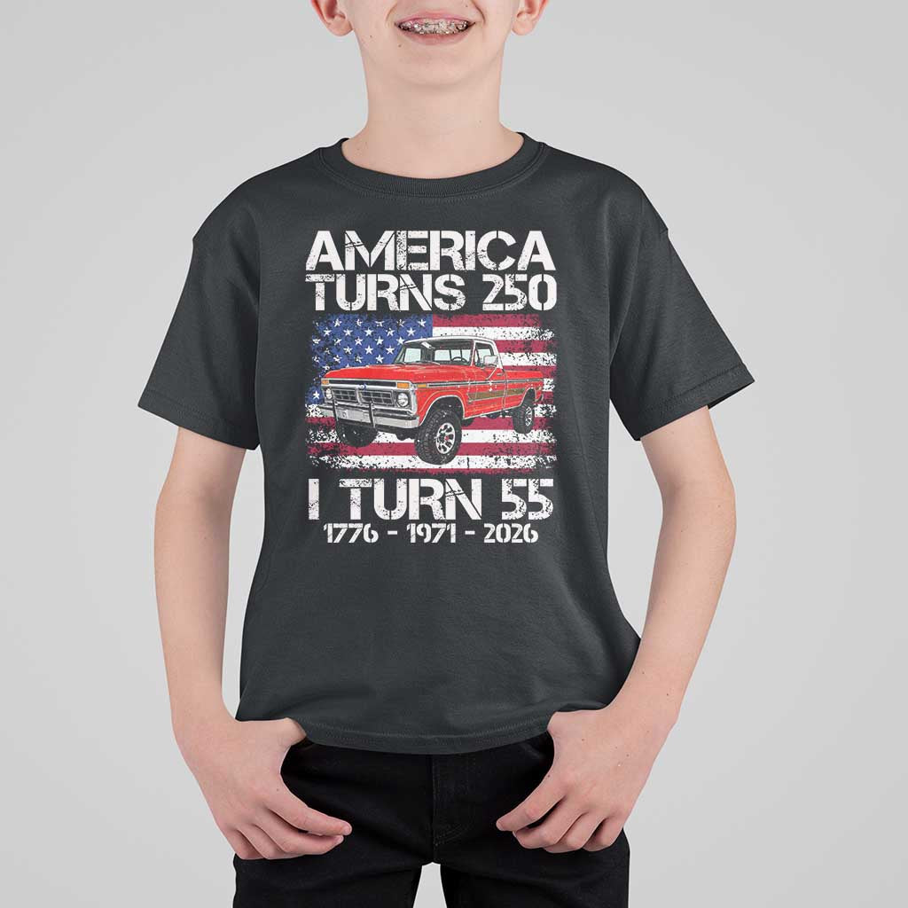 America Turns 250 I Turn 55 1971 55th Birthday T Shirt For Kid Vintage Classic Original American Old Pickup Truck