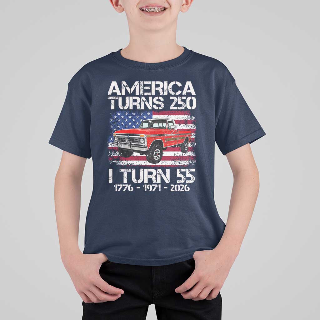 America Turns 250 I Turn 55 1971 55th Birthday T Shirt For Kid Vintage Classic Original American Old Pickup Truck