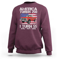 America Turns 250 I Turn 55 1971 55th Birthday Sweatshirt Vintage Classic Original American Old Pickup Truck