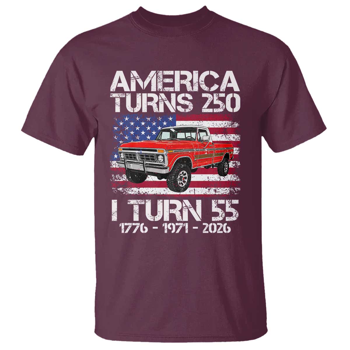 America Turns 250 I Turn 55 1971 55th Birthday T Shirt Vintage Classic Original American Old Pickup Truck