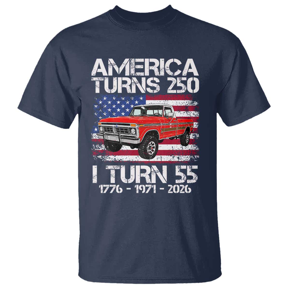 America Turns 250 I Turn 55 1971 55th Birthday T Shirt Vintage Classic Original American Old Pickup Truck