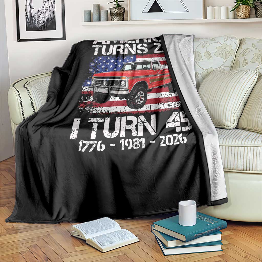 America Turns 250 I Turn 45 1981 45th Birthday Throw Blanket Vintage Classic Original American Old Pickup Truck
