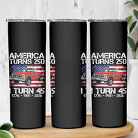 America Turns 250 I Turn 45 1981 45th Birthday Skinny Tumbler Vintage Classic Original American Old Pickup Truck