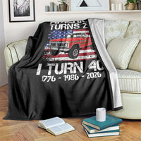 America Turns 250 I Turn 40 1986 40th Birthday Throw Blanket Vintage Classic Original American Old Pickup Truck